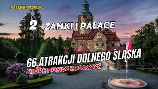 Zamki i pałace. 66 atrakcji Dolnego Śląska która musisz zobaczyć