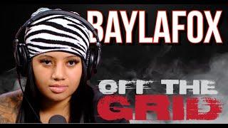 Baylafox - OFF THE GRID FREESTYLE