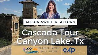 Cascada in Canyon Lake Tx Gated Neighborhood Tour Drive with Alison Swift