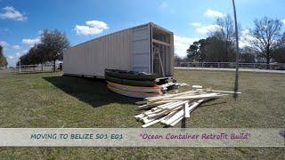 Moving to Belize S01 E01 | Shipping Container Retrofit Build