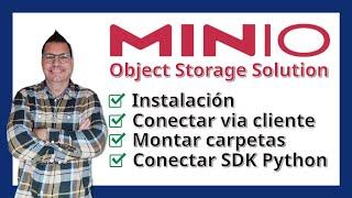 Tutorial Minio: Domina la solución para persistencia de objetos esencial para Data Lakes, Apps, ...