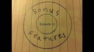 Bonus Features with Alex and Robert - #12 - John Wick 3 Casting, It: Chapter 2 Casting, etc