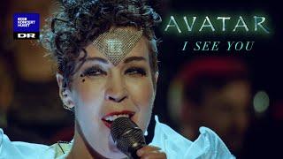 I See You - AVATAR // Tuva Semmingsen & Danish National Symphony Orchestra (LIVE)