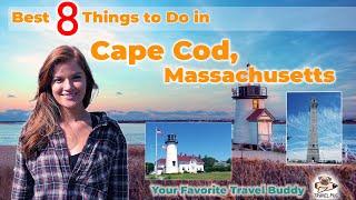 Best Things To Do in Cape Cod, Massachusetts