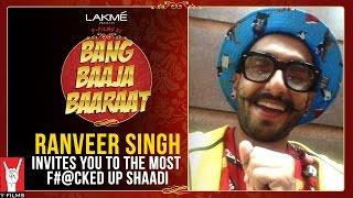 Bittoo Sharma - Ranveer Singh invites you to the most Fucked up shaadi of the season