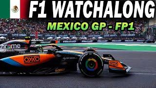  F1 Watchalong - MEXICO GP - FP1 - with Commentary & Timings