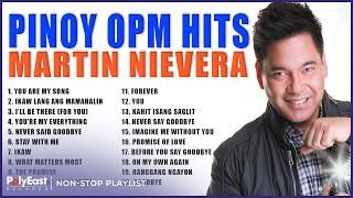 Pinoy OPM Hits: MARTIN NIEVERA | Non-Stop Playlist