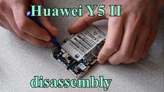 Huawei Y5 II cun-l21 Gold disassembly