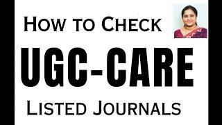 How to check UGC-CARE listed Journals.