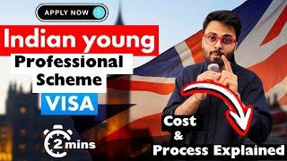 2 year UK Visa | Indian Young Professional visa scheme | 2 mins to apply