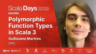 Guillaume Martres - Polymorphic Function Types in Scala 3