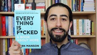 Everything Is F*cked by Mark Manson | One Minute Book Review