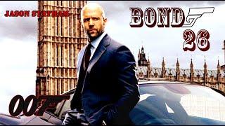 Jason Statham as James Bond 26 | Trailer concept | New 007 Agent