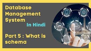 डीबीएमएस में स्कीमा क्या होता है || Complete DBMS for Gate video 5 : What is schema