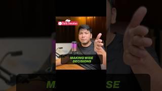 MAKING WISE DECISION #wisdom #kristyanongwais #daily devotion