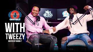 Choppin It With Bhuda T | Episode 17 - @tweezyza