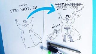 Matt Cosgrove - Step Mother transformed to Super Dude