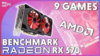 AMD Radeon RX 570 Tested in 9 Games! | Benchmark Test