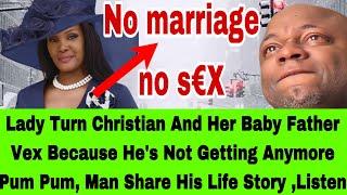 CHURCH LADY REFUSED TO HAVE S£X WITH HER BOYFRIEND BE CAUSE HE’S A SINNER PLUS MAN SHARES STOP MORE