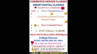 Commerce Heroes Coaching Classes. Registration Open. Best place to study for students