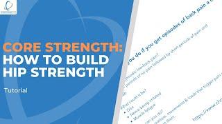 Core Strength: How to build hip strength to support core strength