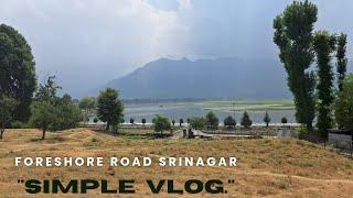 Foreshore road srinagar  /Aamir Mushtaq /#srinagarsmartcity #my_first_vlog.