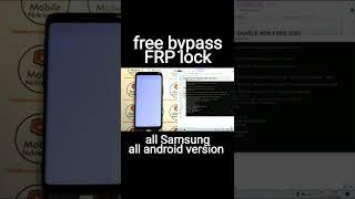 free bypass frp lock all android version on Samsung