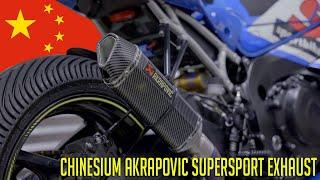 You Can't Make This Sh*t Up - Chinesium Akrapovic SuperSport Exhaust