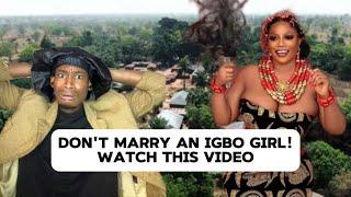 WATCH THIS VIDEO BEFORE YOU MARRY AN IGBO GIRL!