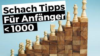 Schachtipps für Anfänger (unter 1000) || Besser Schach spielen, indem du diese Fehler vermeidest