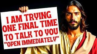 🟥"I AM TRYING ONE FINAL TIME TO TALK TO YOU!! OPEN IMMEDIATELY" | Gods Message Now