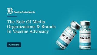 The Role of Media Organizations & Brands in Vaccine Advocacy