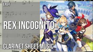 Clarinet Sheet Music: How to play Rex Incognito (Genshin Impact) by Yu Peng Cheng