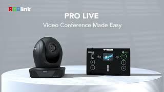 Pro Live丨Video Conference Made Easy - RGBlink