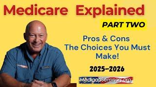 Medicare Explained 2025 (Part 2) Advantage vs Supplement