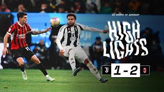 HIGHLIGHTS EA SPORTS FC SUPERCUP | Juventus 1-2 Milan | A defeat in Riyadh!