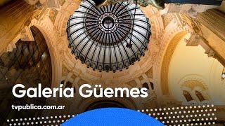 Galería Güemes: Historia de los Primeros Rascacielos de Buenos Aires - Todos Estamos Conectados