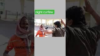 night curfew funny video by harsh rajput #shorts