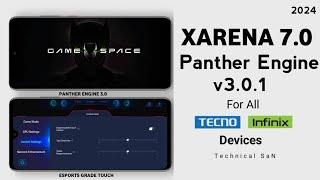 Xarena 7.0 x Highboost Panther Engine 3.0 Gamespace with Smartpanel For all Tecno & Infinix Devices