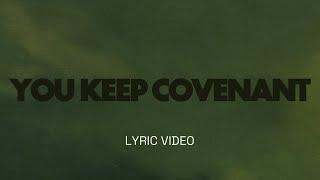 You Keep Covenant (Todd Mendez) | Lyric Video | Legacy Nashville Music