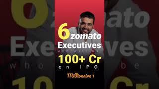 6 Zomato Executives  100+ Cr on IPO