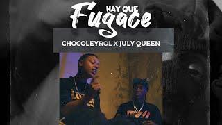 Chocoleyrol X July Queen - Hay Que Fugace (Video Oficial) Prod @Yeraleldelopalo