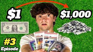 Turning $1 to $1,000 Buying & Selling Sports Card (Episode #3)