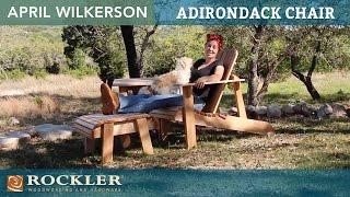 Build an Adirondack Chair | April Wilkerson Project