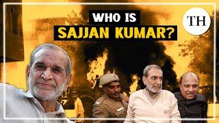 Who is Sajjan Kumar?