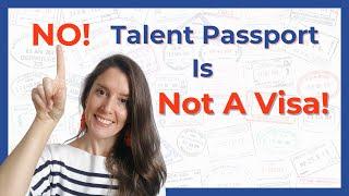 What you need to know about the Talent Passport Visas!