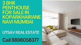 3 BHK PENTHOUSE FOR SALE IN KOPARKHAIRANE | SALE FOR 3 BHK | #3bhkforsale #3bhkpenthouse #3bhkhome