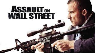 หนังใหม่2024เต็มเรื่อง พากย์ไทยชนโรง Assault On Wall Street (2013) อัดแค้นถล่มวอลสตรีท