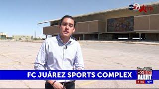 Possible new ABC-7 at 6: FC Juárez sports complex will benefit young people, mayor says
