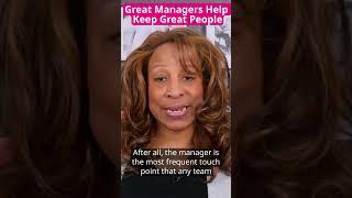 Great People Need Great Managers